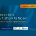 Sept/01 Webinar «Protectionism – Does It Show Its Face?»